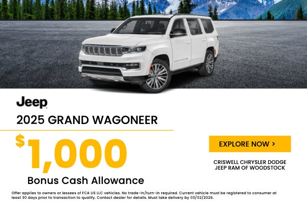 2025 Grand Wagoneer $1,000 Bonus Cash Allowance